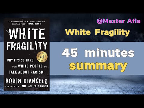 Summary of White Fragility by Robin DiAngelo | 45 minutes audiobook summary | #socialsciences