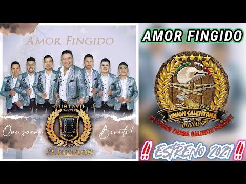 Amor Fingido / Gustavo García Y Sus Elegidos / ¡¡Estreno 2021!!