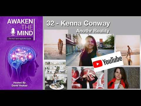 32 -  Kenna Conway -  Anothr Reality