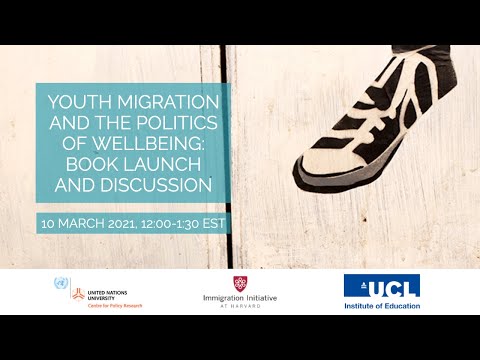 Youth Migration and The Politics of Wellbeing: Book Launch and Discussion