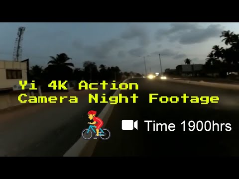 Yi 4K Action Camera Night Footage| Image test