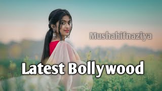 bollywood love songs || new songs || new hindi song || love songs || bollywood new songs  bollywood