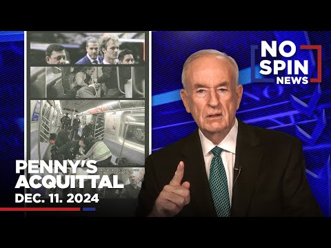 Bill Explains How Daniel Penny's Life Will Never Be the Same | December 11, 2024