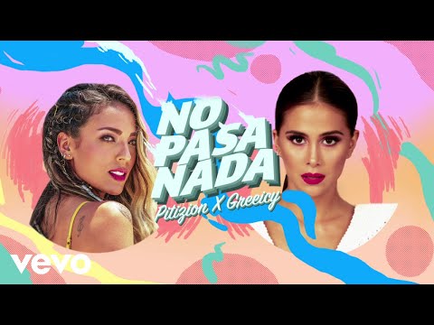 Pitizion, Greeicy - No Pasa Nada (Audio)