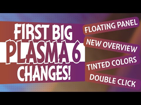 First Round of PLASMA 6 Features & Changes!