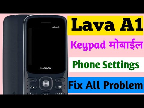 Lava A1 Keypad Phone Settings | Lava Mobile Settings | Lava Phone Settings | Lava Mobile Problem