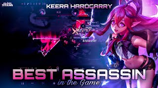 Best Assassin in Current Meta | Keera Hardcarry GamePlay | Clash of Titans | CoT | Best Build