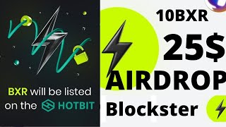 Blockster Airdrop || How to participate to recieve free BXR Tokens worth of 25$ || Dont miss