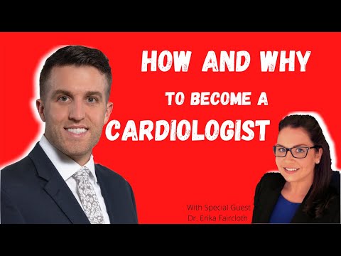 How/Why To Become a Cardiologist | With Special Guest Dr. Erika Faircloth |