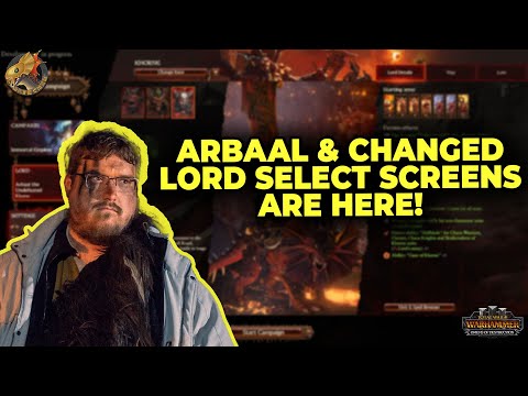 Arbaal & Altered Lord Selection Screens! New Faction & Lord Mechanics Coming with OoD