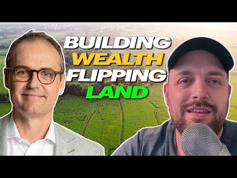 Building Generational Wealth Through Land Flipping (feat.  Jack Bosch)