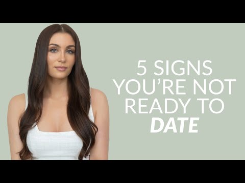 5 Signs You're Not Ready To Date (Or Be In A Relationship)