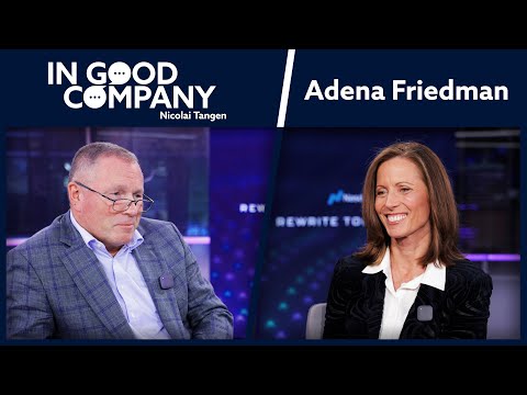 Adena Friedman - CEO of Nasdaq | Podcast | In Good Company | Norges Bank Investment Management