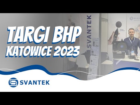 Targi BHP | Trade Show | Health & Safety | Katowice | 2023 | SVANTEK