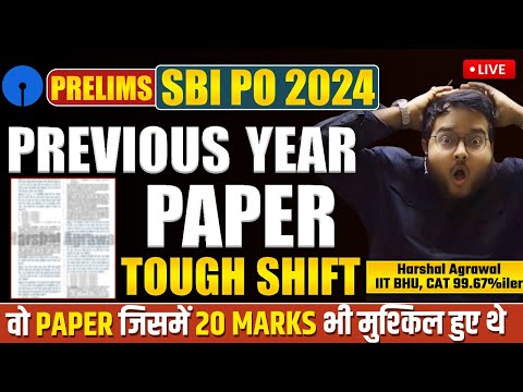 SBI PO 2024 Previous Year Paper Quant | Tough Shift Paper SBI PO Pre 2024 | परिणाम Batch Harshal Sir