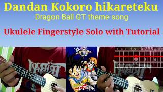 DragonBall Gt Theme song Ukulele fingerstyle Solo W/Tutorial - Dandankokorohikareteku  #DragonballGT