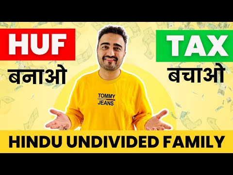 HUF - Hindu Undivided Family Explained | Structure | Benefits and Limitations | Hindi