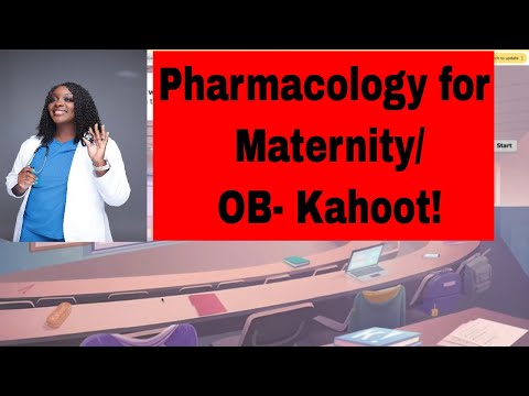 Pharmacology for Maternity/OB-Kahoot!