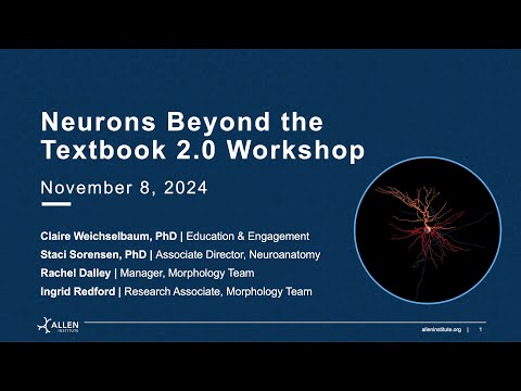 Neurons Beyond the Textbook 2.0 Workshop for Educators