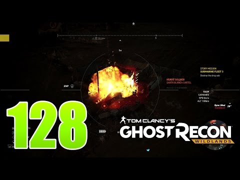 Ghost Recon Wildlands Ep 128 - Used EMP drone on convoy and "Submarine Fleet 3" mission