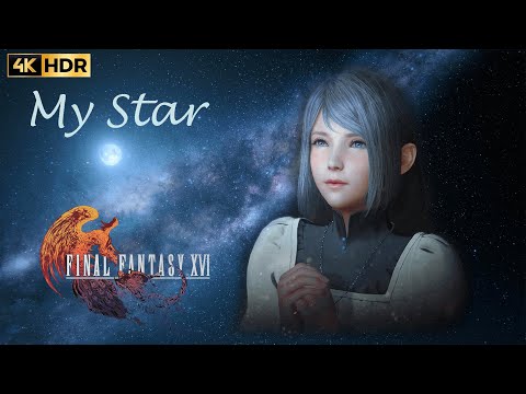 [4K HDR]Theme Song「My Star」Clear Version With Lyrics | Credit Scene FINAL FANTASY XVI