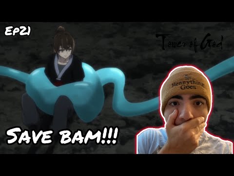 SAVE BAM! | TOWER OF GOD SEASON 2 EPISODE 21 REACTION