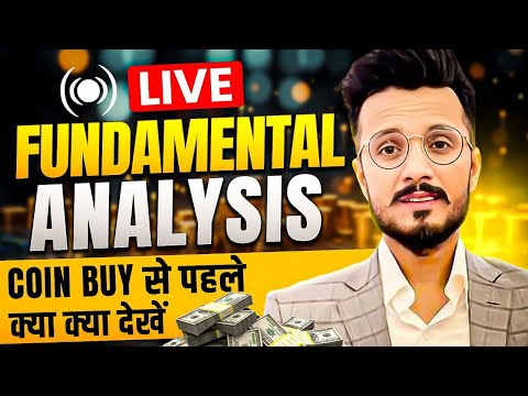 Live Fundamental Analysis Crypto coin buy से पहले क्या क्या देखें?