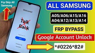 Samsung Frp Bypass Android 14 Without Pc | Samsung A05, A05s, A06, A15, A16 TalkBack Not Working