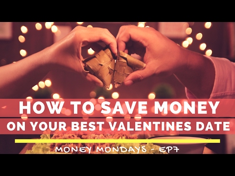 How to Save Money on Your Best Valentines Date - Money Mondays Ep7