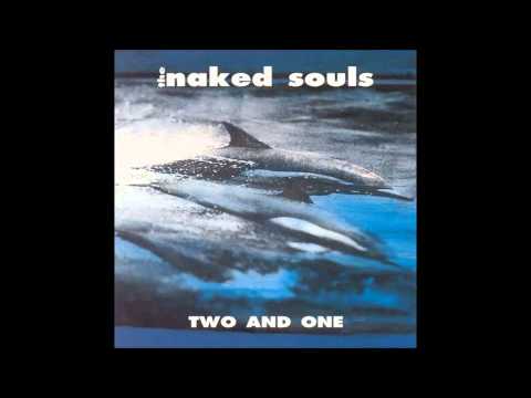 The Naked Souls - Two and One (Full EP)