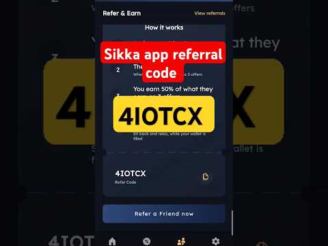 🤑sikka app refer code_sikka app referral code_sikka referral code _sikka app_sikka referral code