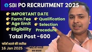 SBI PO 2025: Exam Pattern, Eligibility & Important Dates |Everything You Need to Know