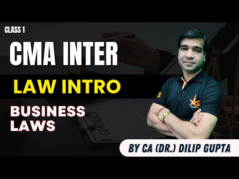 CMA Inter Free Classes Law Intro CA Dilip Gupta | 9 Jan