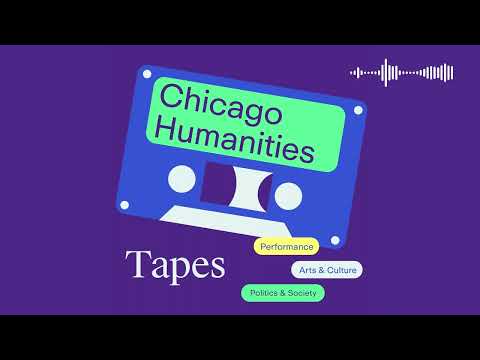 Chicago Humanities Tapes Season 1 Trailer