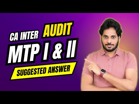 Jan 2025 MTPs | CA Inter Audit | Suggest answers for Sep 2024