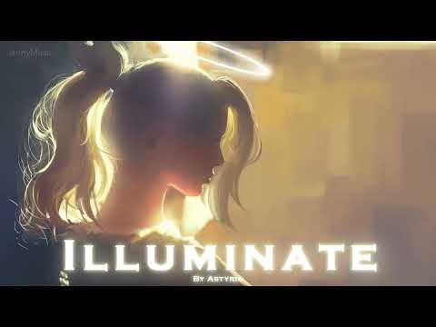 EPIC POP| ''Illuminate'' by Astyria