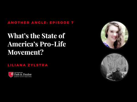 Another Angle EP7: What's the State of America's Pro-Life Movement?