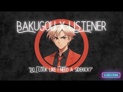 Bakugou x Listener {You're a Firework CH. 1} ASMR Character Audio