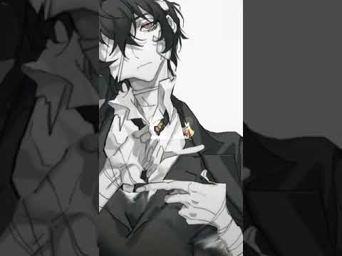 •Osamu Dazai edit•Bungou stray dogs tiktok:Amaya_Dazai_