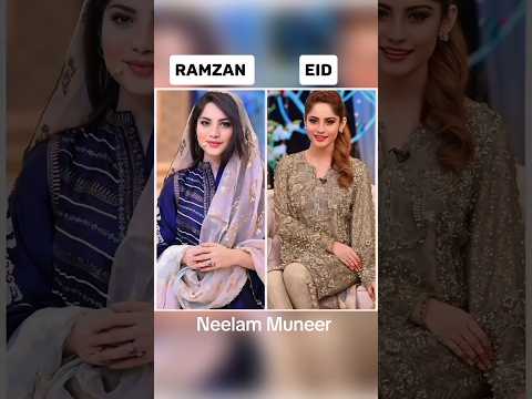 Pakistani Actresses Ramzan vs Eid Look #neelammuneer #haniaamir #sanajaved #minalkhan #iqraaziz