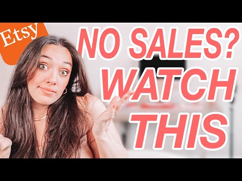 Why You Aren't Making Sales on Etsy and What To Do About It