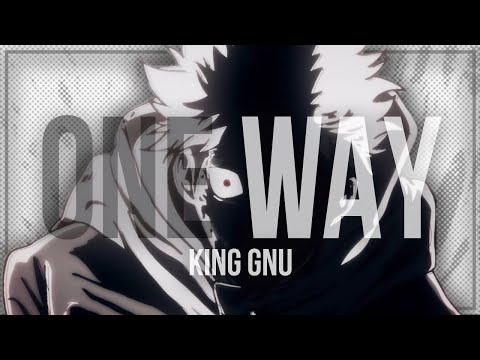 JJK -「King Gnu」One Way【AMV】