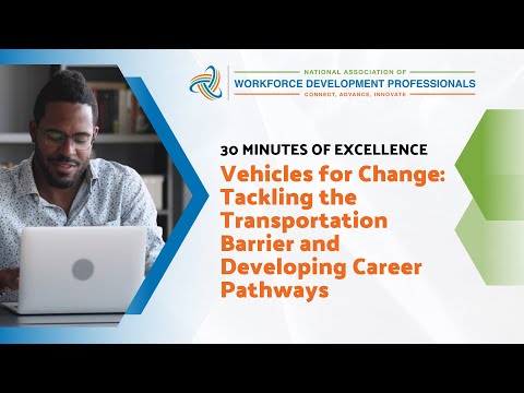 Vehicles for Change: Tackling the Transportation Barrier and Developing Career Pathways