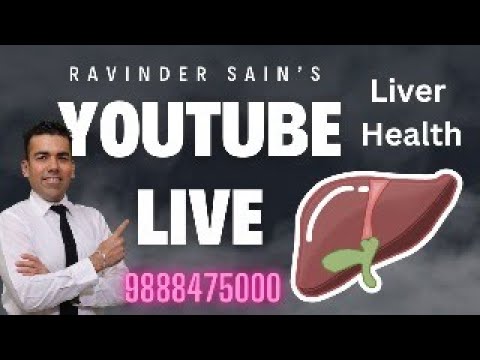 Liver Health & Its Importance! YouTube live on the detailed help about Liver. #ravindersain