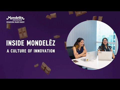 Inside Mondelēz International (A Culture Of Innovation) | Showcase | - iimjobs.com