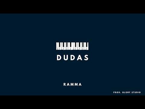 RAMMA - DUDAS (prod. Glory Studio)