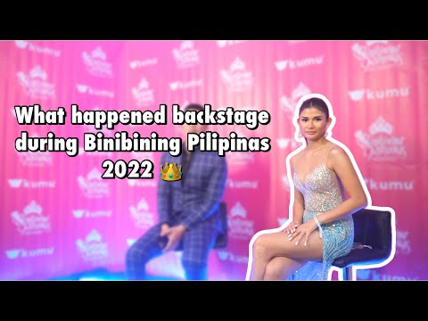 WHAT HAPPENED BACKSTAGE DURING BINIBINING PILIPINAS 2022 | Jen Barangan