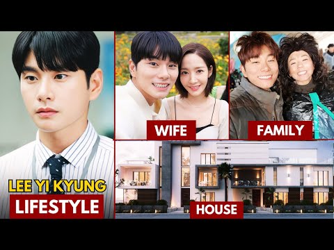 LEE YI KYUNG(Marry You) LIFESTYLE 2024 | WIFE, NET WORTH, AGE, HOUSE, BIOGRAPHY #kdrama