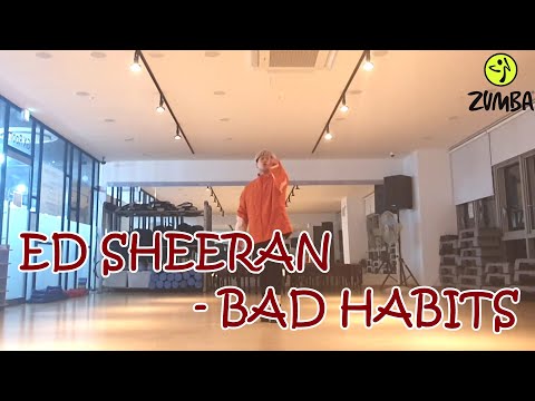 ED SHEERAN - BAD HABITS. POP ZUMBA CHOREO 다이어트 댄스 FIT DANCE WORKOUT + MIRROR MODE.