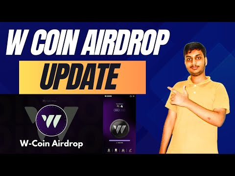 W Coin Airdrop Update | W Coin Airdrop